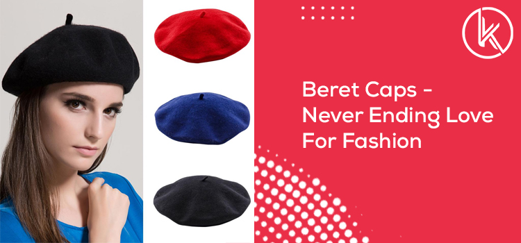 Beret Caps: Get quality caps from the leading beret cap manufacturer