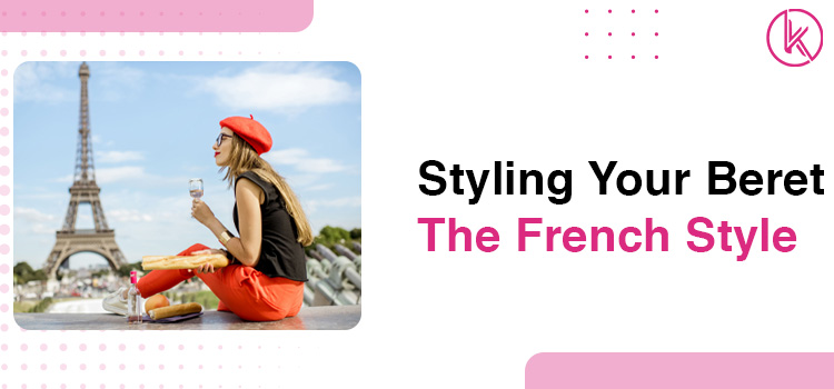 Mindful tips for styling your beret in the French style and casually