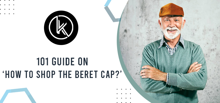 Tips to choose the right beret cap according to your face shape