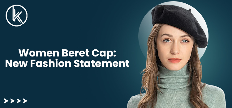 Everything about the women’s beret cap is a great fashion statement